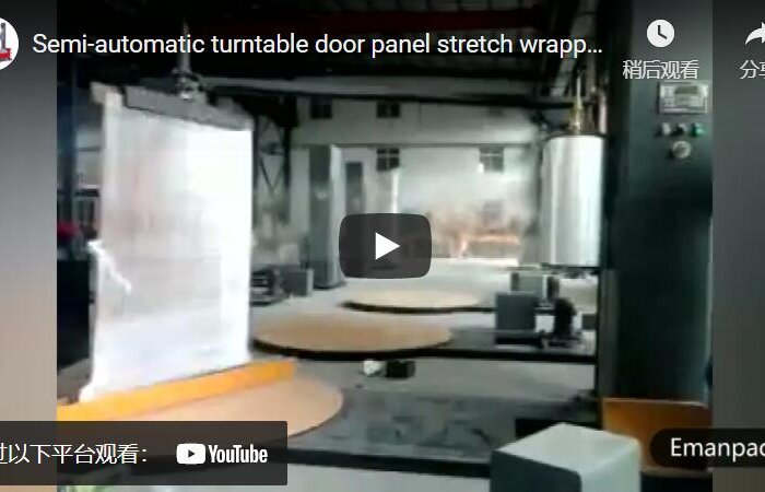 Turntable door panel stretch wrapping machine