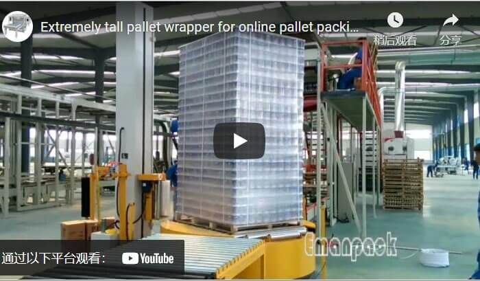 Extremely tall pallet wrapper for online pallet packing line