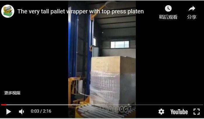 The very tall pallet wrapper with top press platen