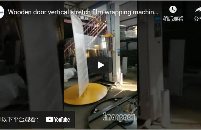 Wooden door vertical stretch film wrapping machine pallet wrapping machine