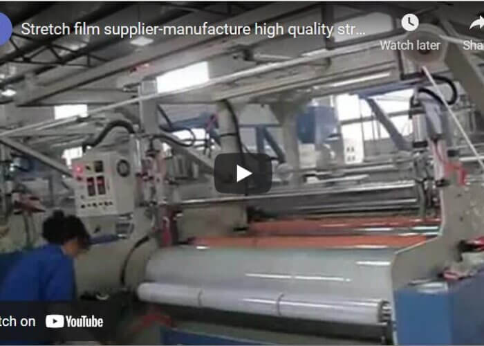Stretch film supplier-manufacture high quality stretch wrap with customization availability
