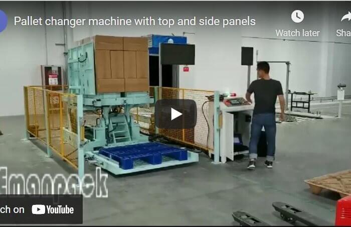Pallet changer machine with top and side panels